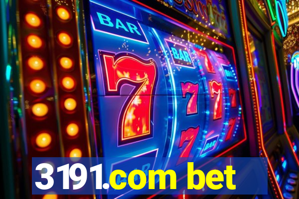 3191.com bet